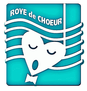 Les Roye de Choeur